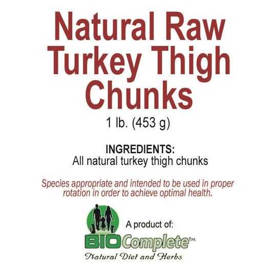 Packaging for BioComplete Natural Raw Turkey Thigh Chunks, indicating the product is 1 lb. of natural turkey thigh chunks, with no other additives.