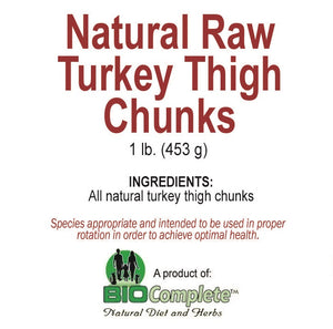 Packaging for BioComplete Natural Raw Turkey Thigh Chunks, indicating the product is 1 lb. of natural turkey thigh chunks, with no other additives.